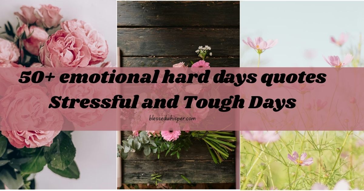 emotional hard days quotes