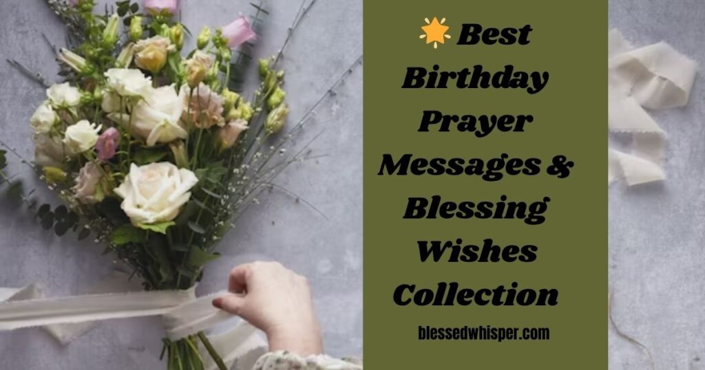 🌟 Best Birthday Prayer Messages & Blessing Wishes Collection