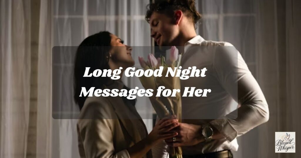 Long Good Night Messages for Her