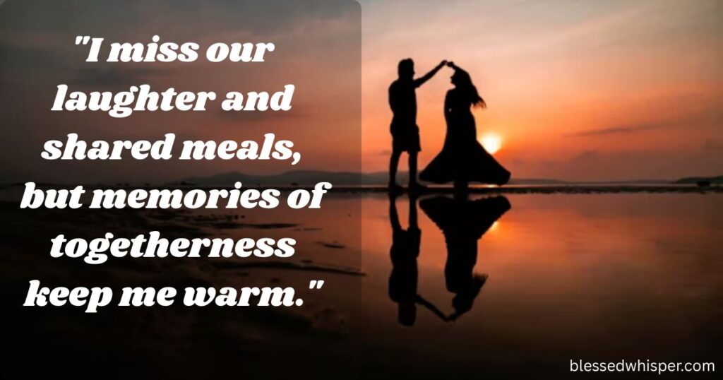 I miss you message to make her smile