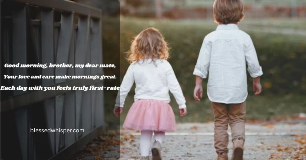 funny sweet morning messages brother