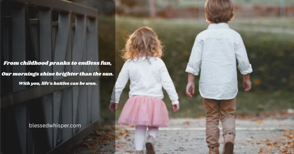 funny sweet morning messages brother