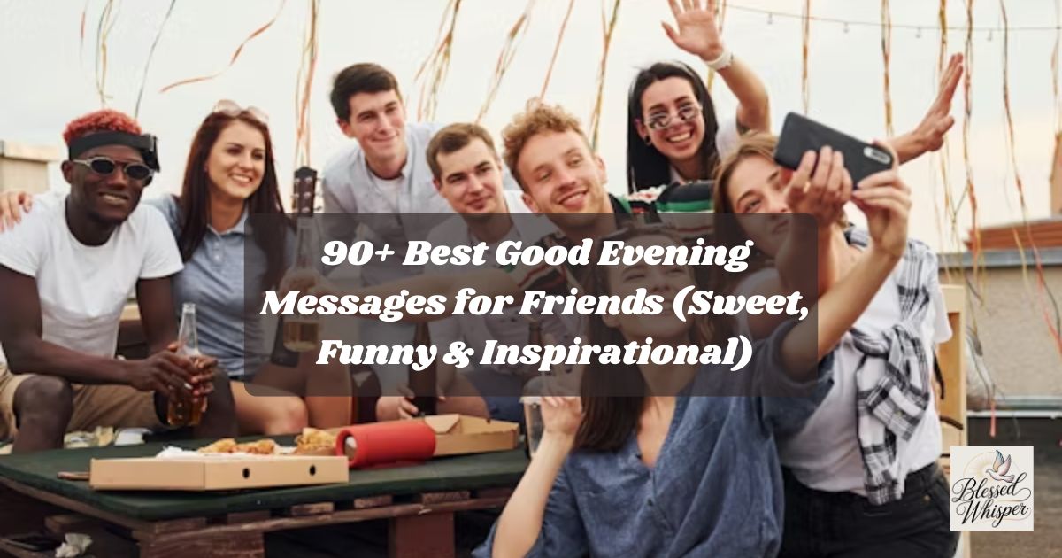 Good Evening Messages for Friends