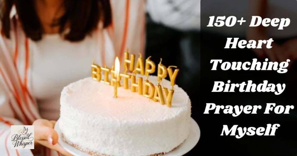 Deep Heart Touching Birthday Prayer For Myself