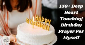 Deep Heart Touching Birthday Prayer For Myself