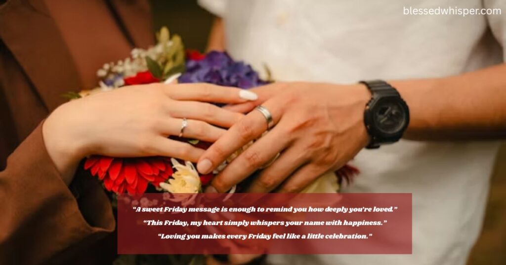 friday wishes for love