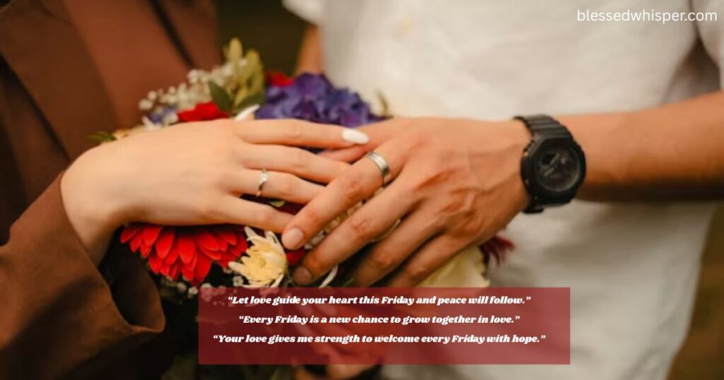 friday wishes for love