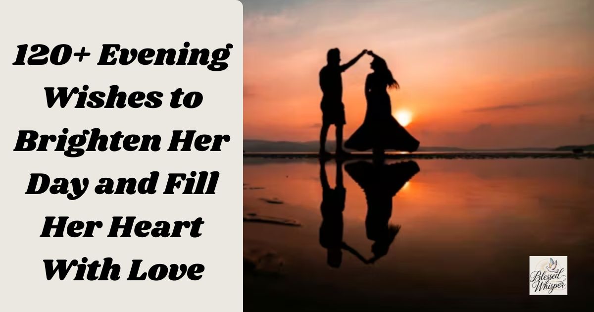 evening wishes to brighten her day