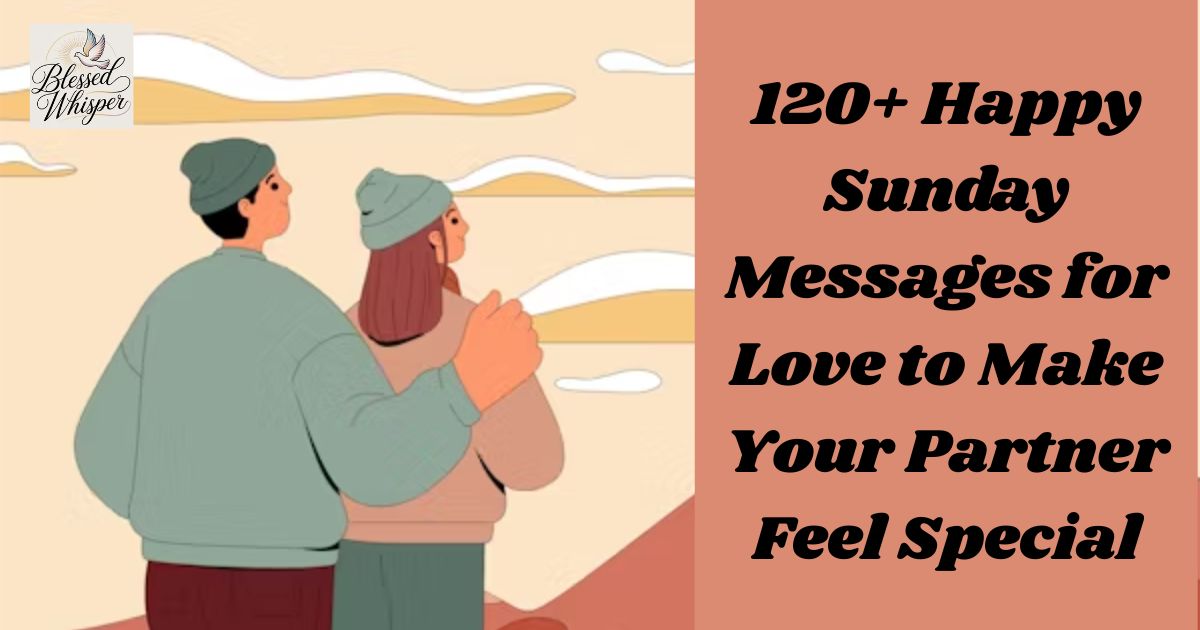 happy sunday messages for love