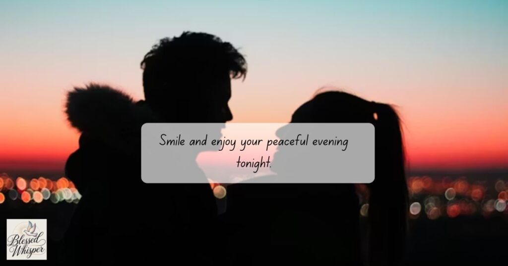 Best Time to Send a Good Evening Message