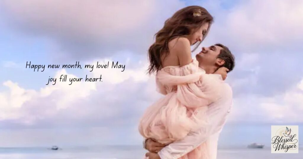 Short and Sweet New Month Messages for Your Love