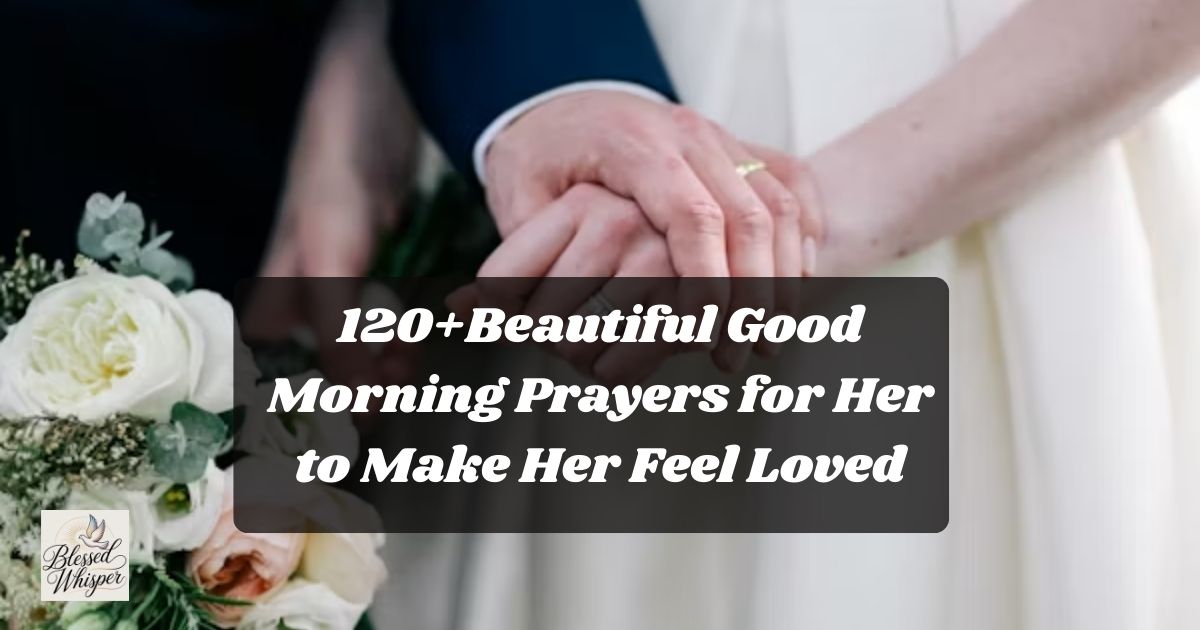 beautiful good morning prayers for her