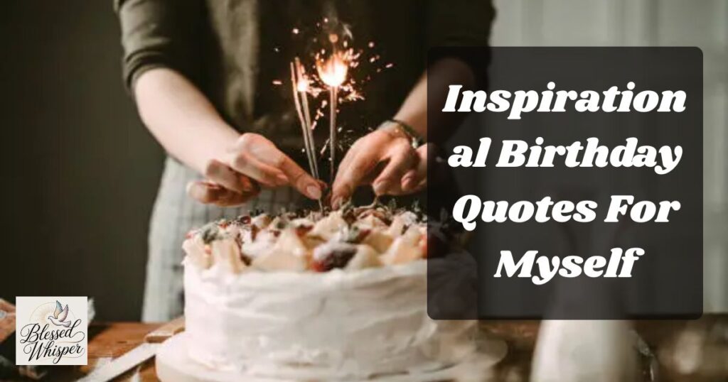 birthday quotes and messages for myself