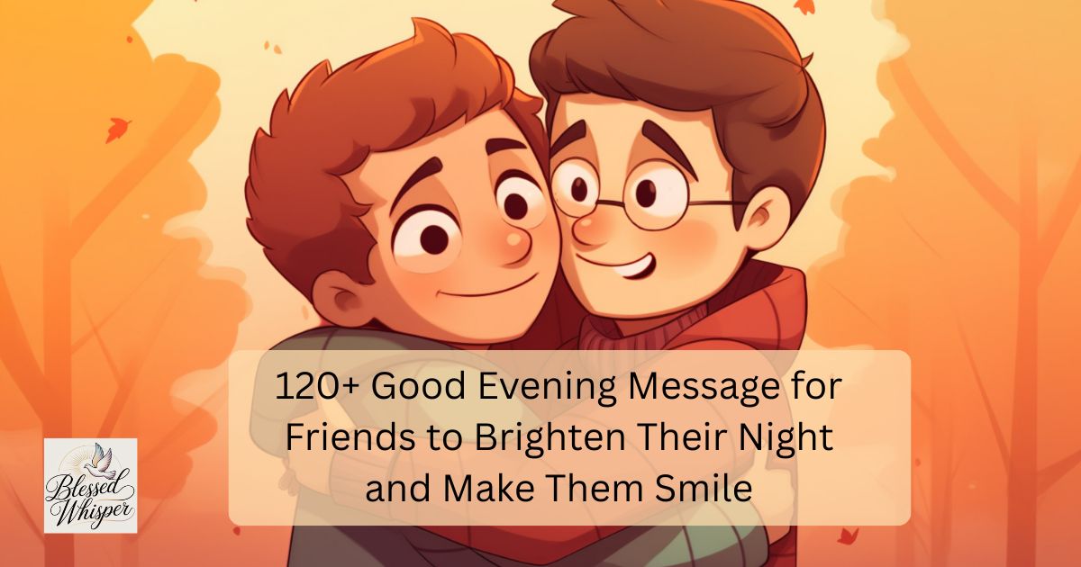 good evening message for friends