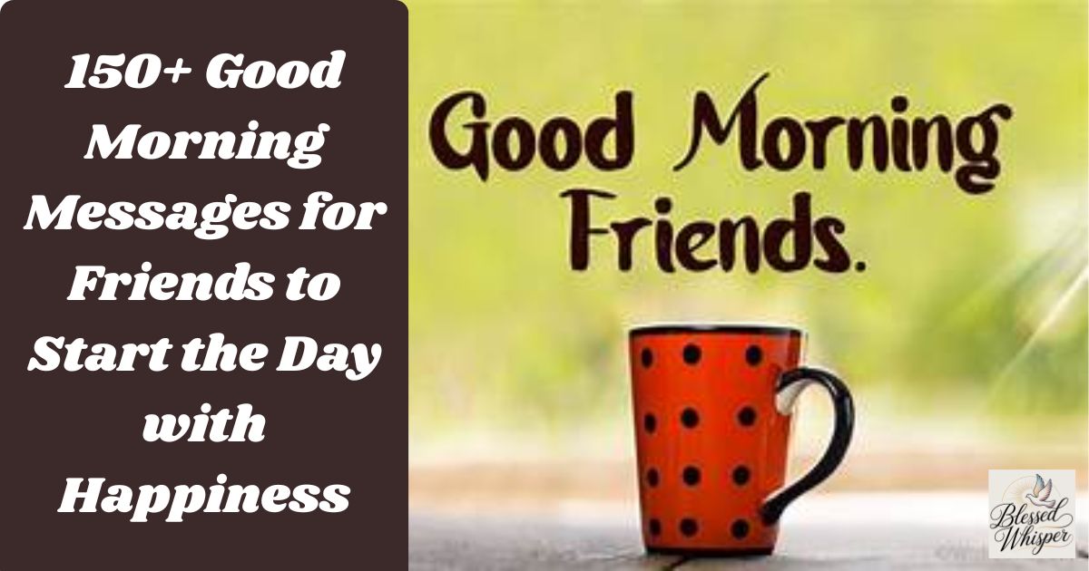 good morning messages for friends