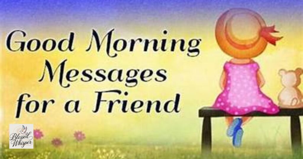 good morning messages for friends