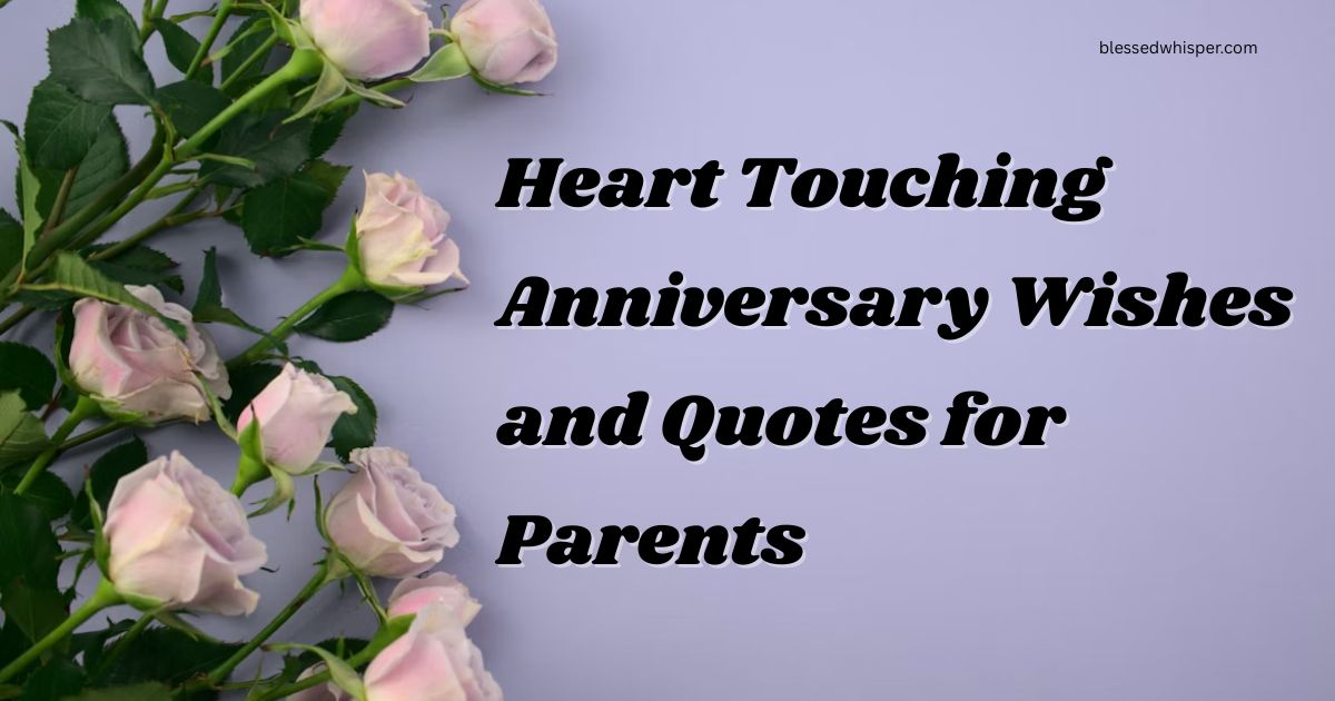 heart touching anniversary wishes for parents