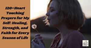 heart touching prayers for my self