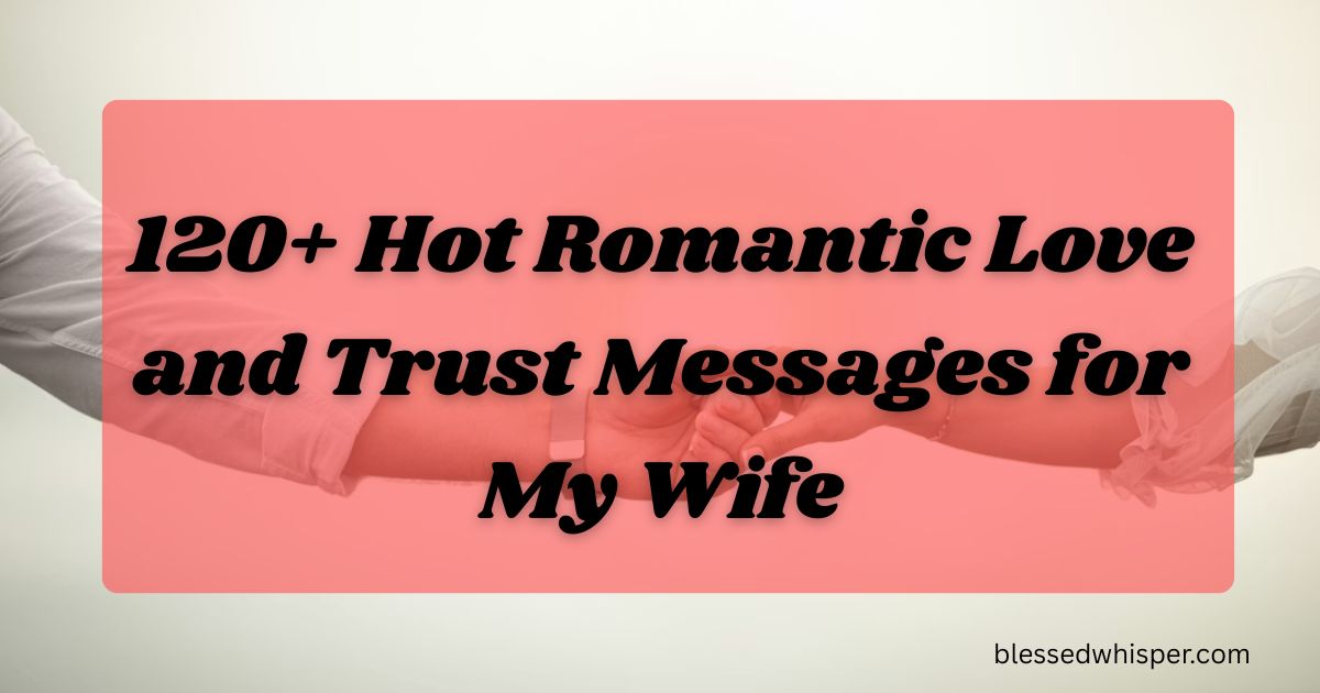love and trust messages for wife