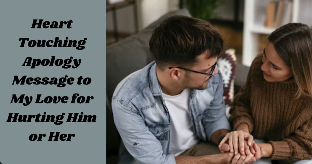 romantic apology message to my love