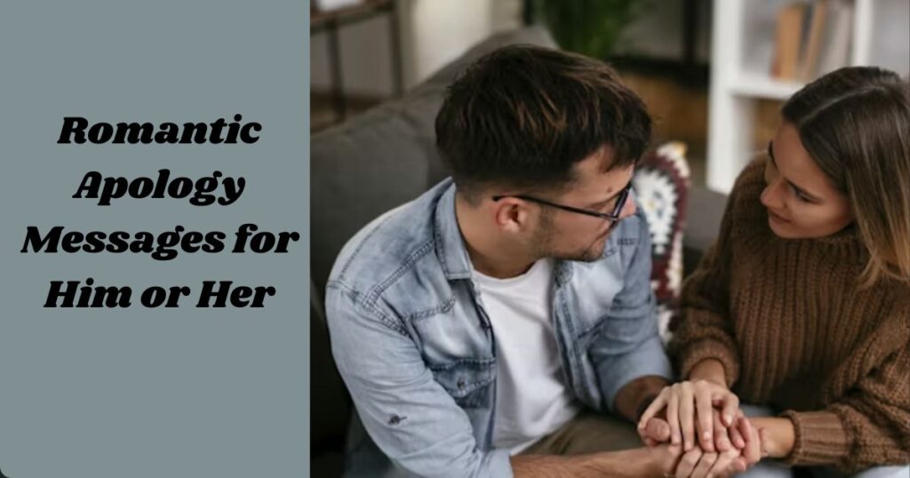 romantic apology message to my love