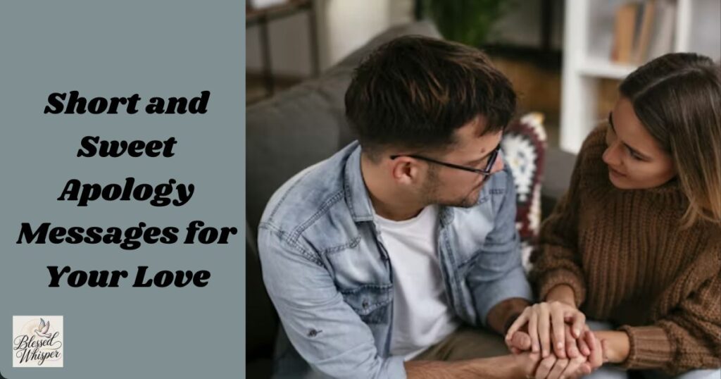 romantic apology message to my love