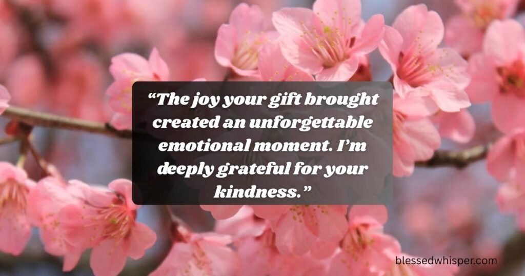 thank you for lovely gift and surprise messages