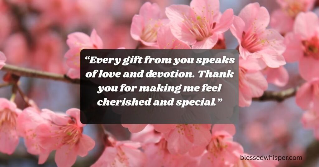 thank you for lovely gift and surprise messages