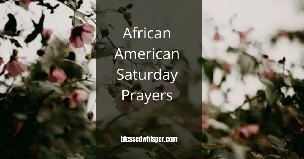 Inspirational African American Saturday Blessings