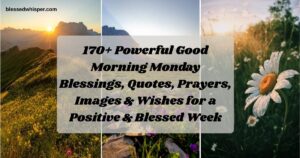 Good Morning Monday Blessings