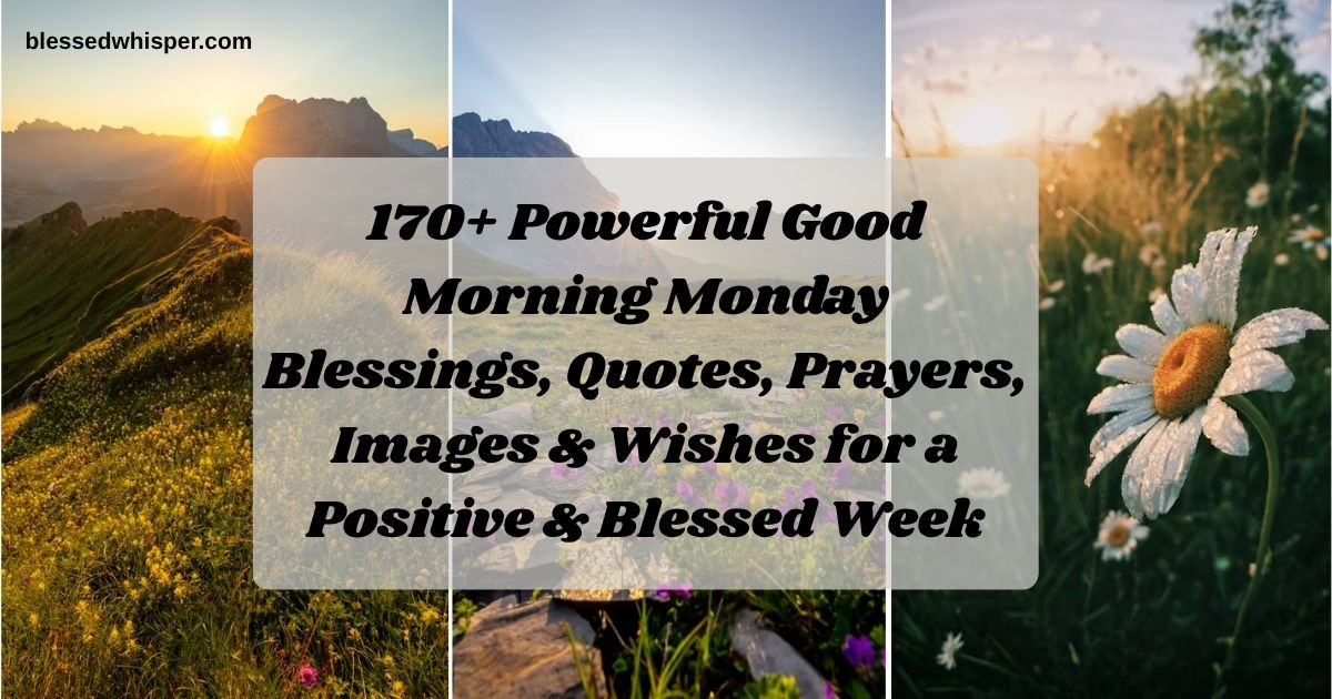 Good Morning Monday Blessings