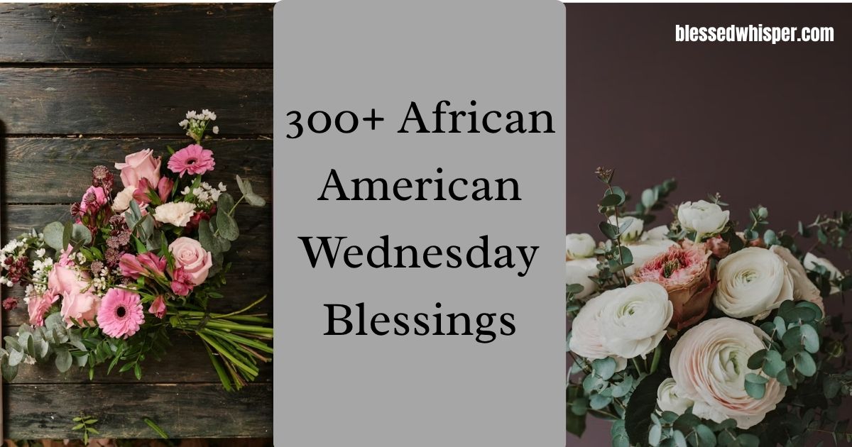 african american wednesday blessings