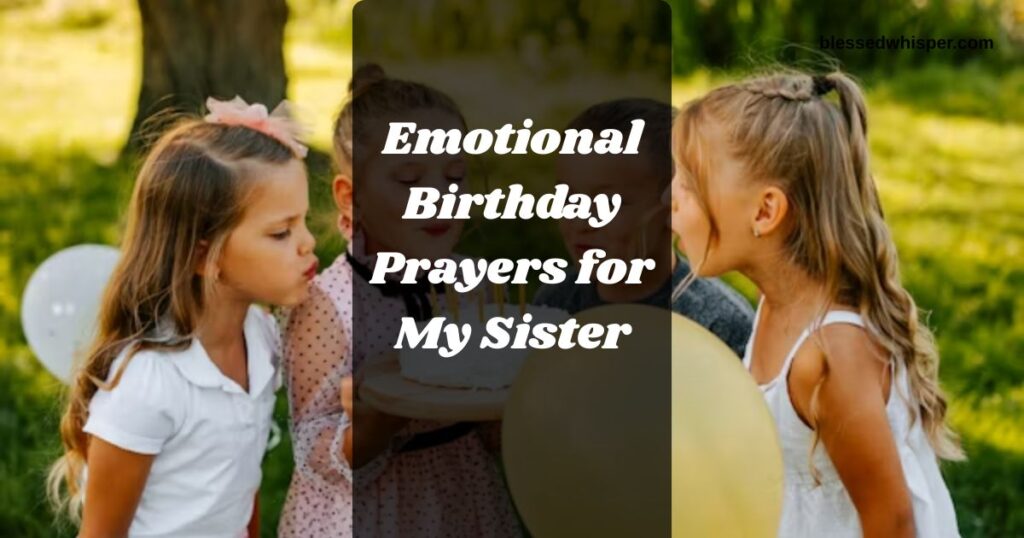 Emotional Birthday Prayers for My Sister