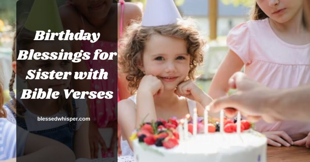 Birthday Blessings for Sister with Bible Verses
