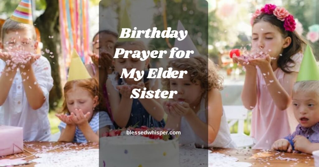 Birthday Prayer for My Elder Sister