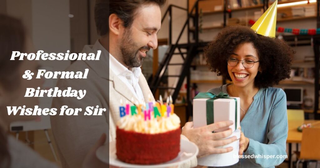 Professional & Formal Birthday Wishes for Sir