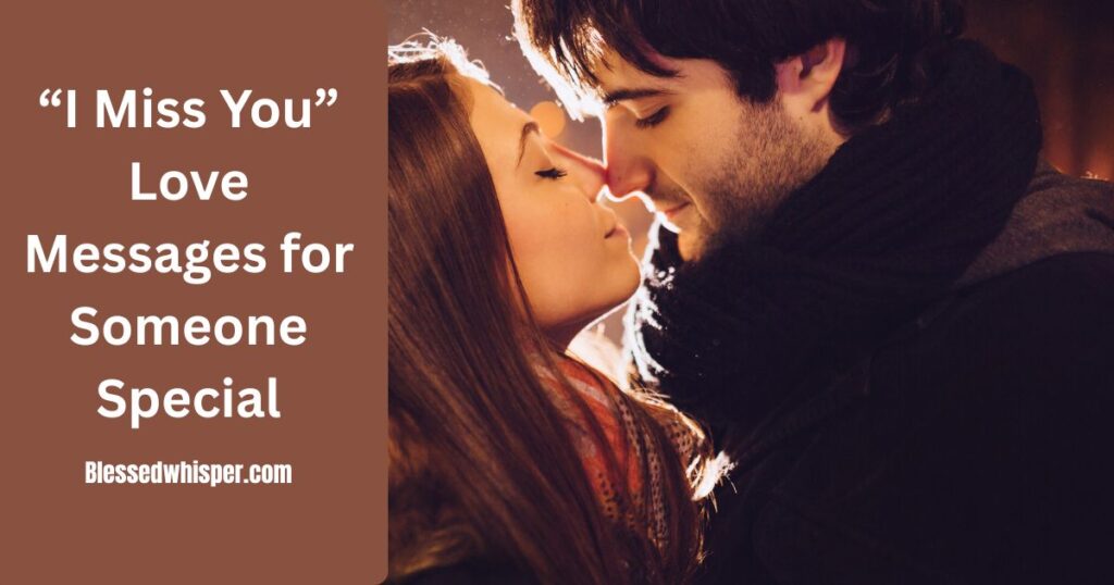 250+ Deep Love, Sweet Long Romantic Message & Heart Touching Words for Your Sweetheart