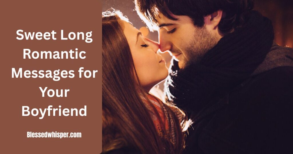 250+ Deep Love, Sweet Long Romantic Message & Heart Touching Words for Your Sweetheart