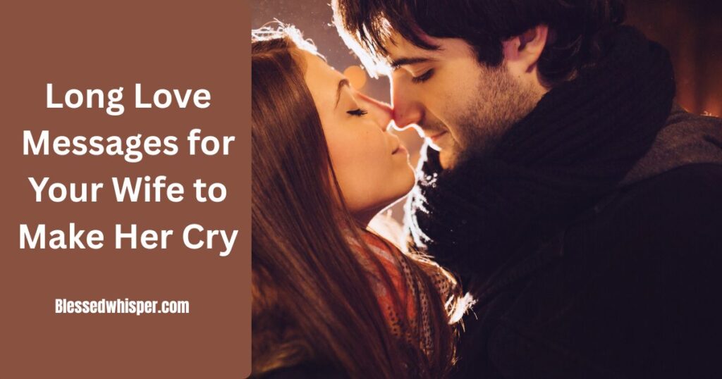 250+ Deep Love, Sweet Long Romantic Message & Heart Touching Words for Your Sweetheart