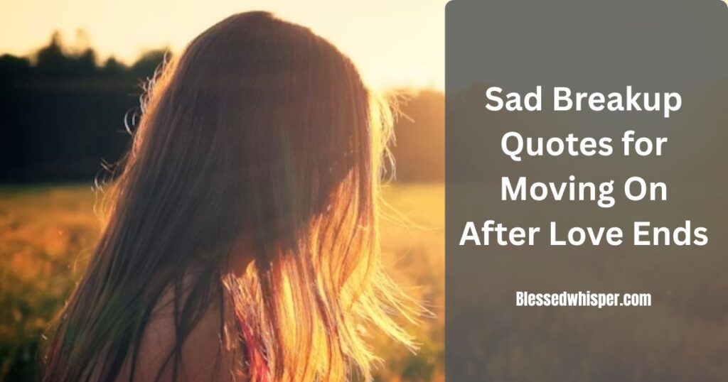Breakup Quotes for move on