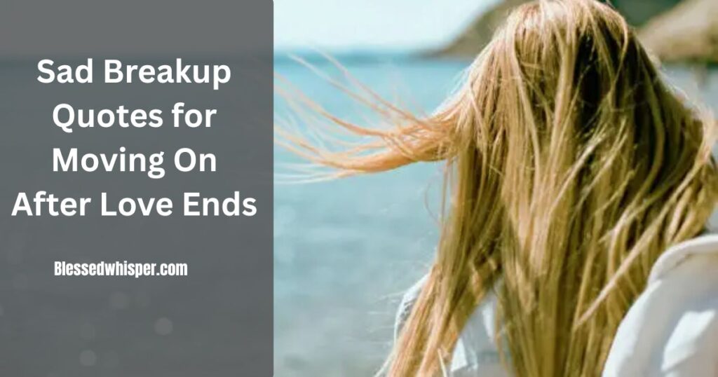 Breakup Quotes for move on