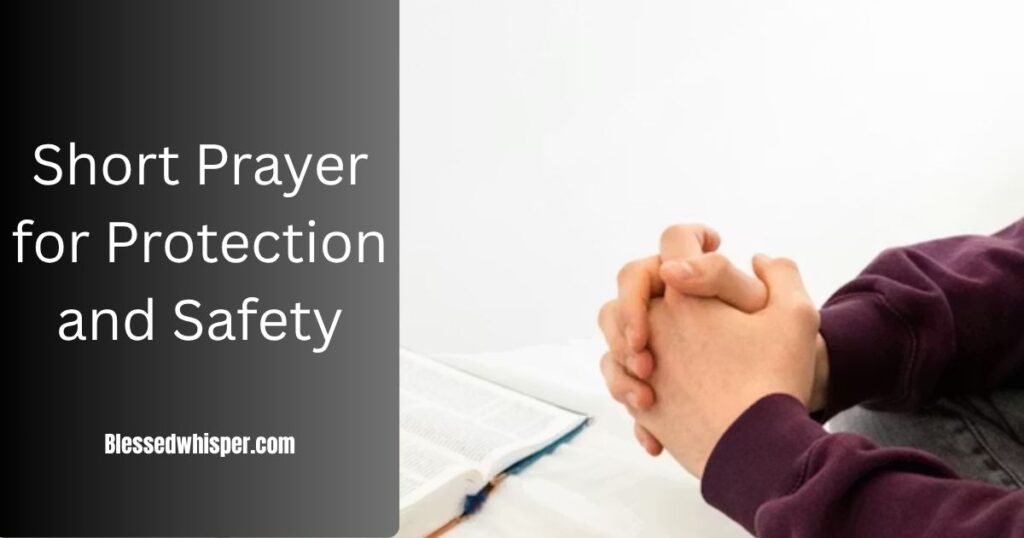 Short Prayer for Protection and Safety