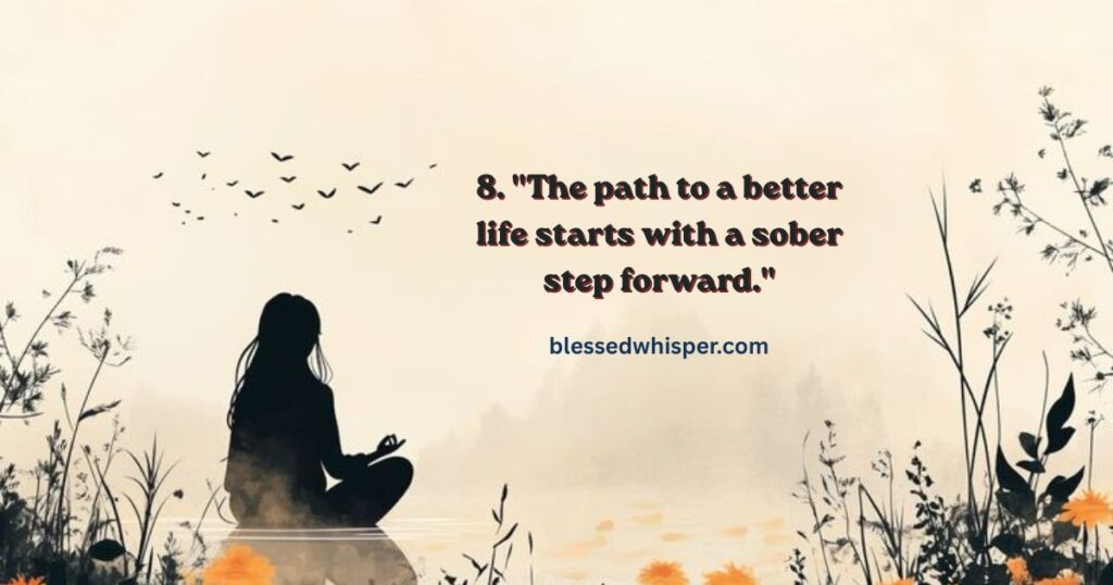 Powerful Sobriety Quotes for Recovery and Hope