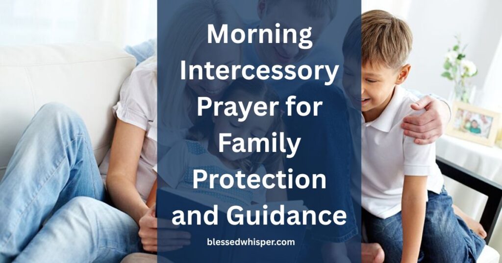 intercessory prayers for family